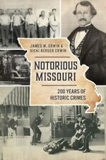 Notorious Missouri, Missouri, True Crime, Paperback picture