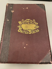 Antique 1876 Edition Of ‘History Of The United States - Aboriginal To Present’ picture