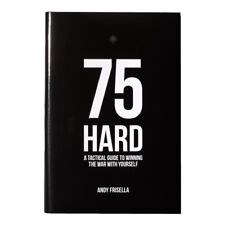 75 Hard: A Tactical Guide To Winning The War With Yourself #75hard 75 hard book picture