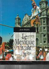 The Living Mexico Jean Mazel George O Jackson Jr REF E27H picture