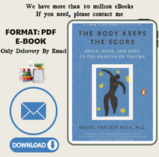 The Body Keeps the Score: Brain, Mind, and Body in the Healing of Trauma by Bess picture