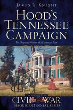 Hood's Tennessee Campaign, Tennessee, Civil War Series, Paperback picture