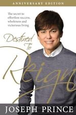 Destined to Reign Anniversary Edition: The Secret to Effortless Success, Who... picture