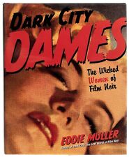 Dark City Dames (Muller 2001 1st 1st) Signed by Author Audrey Totter Ann Savage picture