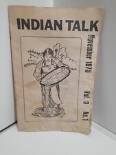 INDIAN TALK November 1975 Vol. 3  NO. 1INDIAN TALK November 1975 Vol. 3  NO. 1 picture