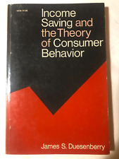 Income, Saving And The Theory Of Consumer Behavior by Duesenberry Vintage 1967 picture