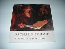 Richard Schmid: A Retrospective 2003-Richard Schmid ~ Like New picture