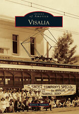 Visalia, California, Images of America, Paperback picture