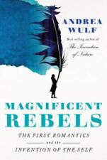 Magnificent Rebels: The First Romantics and the Invention - VERY GOOD picture