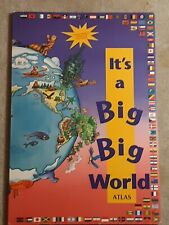 Big Book: It's a Big Big World First Atlas, 1994, 22 x 15