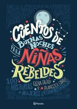 Cuentos de Buenas Noches Para Niñas Rebeldes = Good Night Stories for Rebel... picture