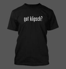 got klipsch? - Men's Funny T-Shirt New RARE picture