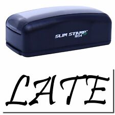 Large Pre-Inked Late Stamp Size 1-13/16