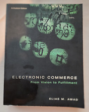 Electronic Commerce: From Vision to Fulfillment picture