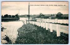 1920's EASTON MARYLAND MD TRIPPES CREEK STATE HIGHWAY BRIDGE ANTIQUE POSTCARD picture