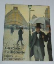 Gustave Caillebotte, Urban Impressionist - Paperback - GOOD picture