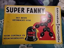 SUPER FANNY Old Anthracite Coal Advertising Sign Gas Oil Heating Fuel Stove Ad picture