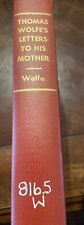 Thomas Wolfe’s Letters To His Mother 1943 John Skally Terry 1943 Scribners picture
