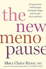 The New Menopause : Navigating Your Path Through Hormonal Change with... picture
