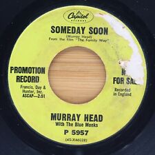 MURRAY HEAD - SOMEDAY SOON / LOVE IN THE OPEN AIR - ROCK 45 *PROMO* CAPITAL picture