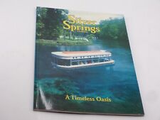 VTG 1987 Silver Springs Florida A Timeless Oasis Book Illustrated picture