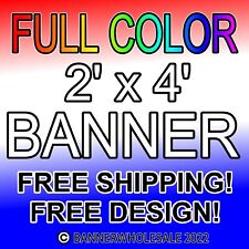 2' x 4' Custom Vinyl Banner 13oz Full Color Outdoor Sign 2x4 FREE DESIGN picture