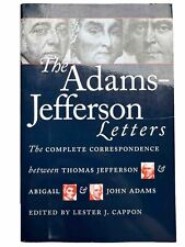 The Adams-Jefferson Letters : The Complete Correspondence Between picture