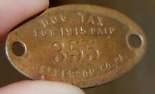 VINTAGE ANTIQUE 1915 BRASS DOG TAX PAID TAG LICENSE #355 JEFFERSON COUNTY PA. picture