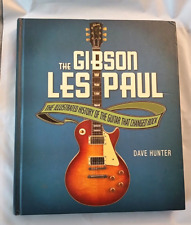 THE GIBSON LES PAUL: THE ILLUSTRATED HISTORY OF THE GUITAR... HC by Dave Hunter picture