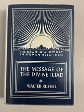 The Message of the Divine Iliad Vol 1 Walter Russell 1971 Dust Jacket picture