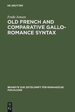 Old French and Comparative Gallo-Romance Syntax by Frede Jensen (English) Hardco picture