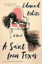 A Saint from Texas by White, Edmund picture