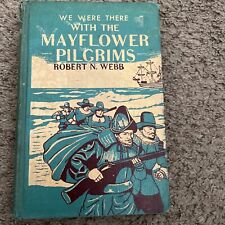Vintage 1956 Book We Were There, With The Mayflower Pilgrims picture
