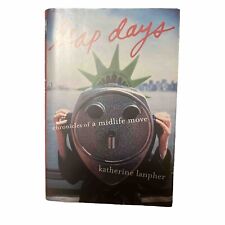LEAP DAYS: CHRONICLES OF A MIDLIFE MOVE By Katherine Lanpher - Hardcover **NEW** picture