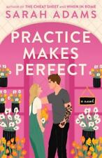 Practice Makes Perfect: A Novel - paperback Adams, Sarah picture