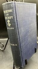 The History of Our Navy (1897) ~ Vol. 3 ~ John Spears ~ Hardcover ~ GOOD picture
