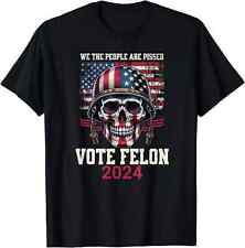 We the People Felon Trump 2024 Funny Election Unisex T-Shirt picture