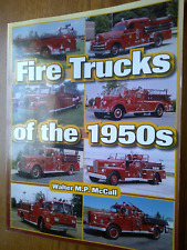 Fire Trucks of The 1950s by Walter McCall signed & dated picture