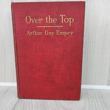 Antique Books 1917: OVER THE TOP BY an American soldier ARTHUR GUY EMPEY picture