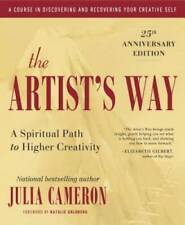 The Artist's Way: 25th Anniversary Edition - Paperback By Cameron, Julia - GOOD picture
