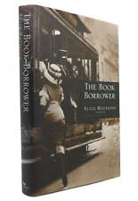 Alice Mattison THE BOOK BORROWER A Novel 1st Edition 1st Printing picture