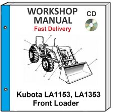 KUBOTA LA1153 LA1353 FRONT LOADER SERVICE REPAIR WORKSHOP MANUAL ON CD picture