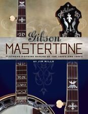 Gibson Mastertone Flathead 5-String Banjos of the 1930s and 1940s Book 000001241 picture