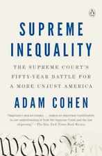 Supreme Inequality: The Supreme Court's - Paperback, by Cohen Adam - Very Good picture