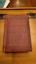 1925 Edition Of The Boys Sir John Froissart By Sidney Lanier picture