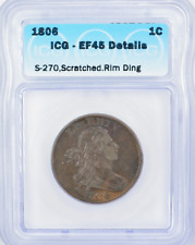 1806 Draped Bust Large Cent 1c - ICG XF45 Details -  picture