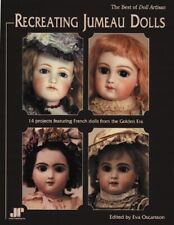 RECREATING JUMEAU DOLLS By Eva Oscarsson *Excellent Condition* picture