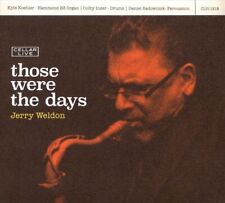 JERRY WELDON - THOSE WERE THE DAYS NEW CD picture