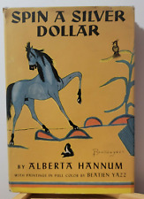 SPIN A SILVER DOLLAR By Alberta Hannum - HC/DJ/VG  Vintage 1961   picture