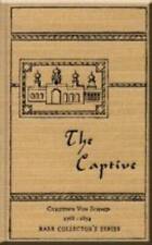 The Captive (Rare Collectors Series) - Hardcover By Christoph von Schmid - GOOD picture